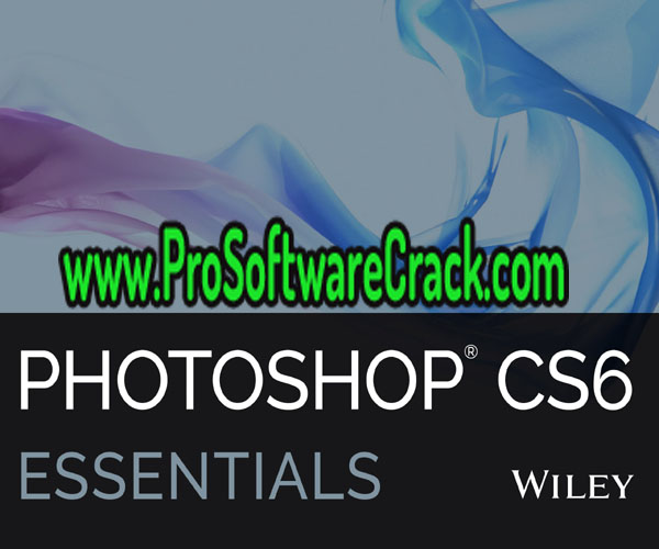 Adobe Photoshop CS6 Essentials Software