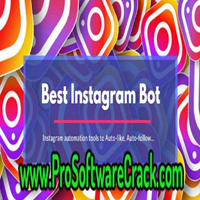 Best Instagram Bot 4.1 Free Download