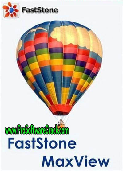 FastStone MaxView 3.1 Corporate + Serial Keys 