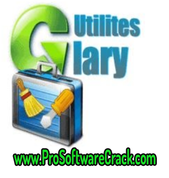 Glary Utilities Pro v5.191.0.220 + Fix