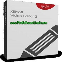 Xilisoft Video Editor 2.2.0 + Serial Keys