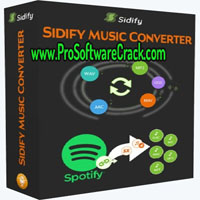 Sidify Music Converter 2.6.2 Multilingual Free Download