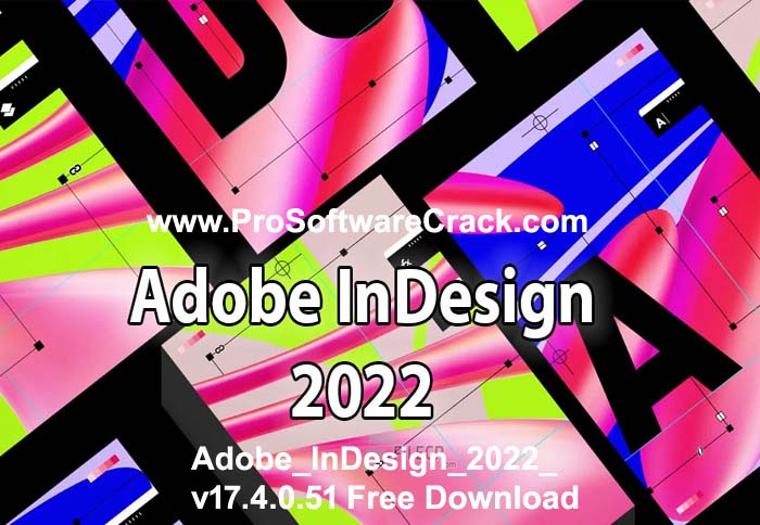 Adobe_InDesign_2022_v17.4.0.51 Free Download