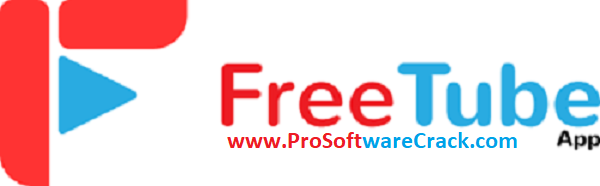 FreeTube 0.24.0 Free Download Latest PC Software 