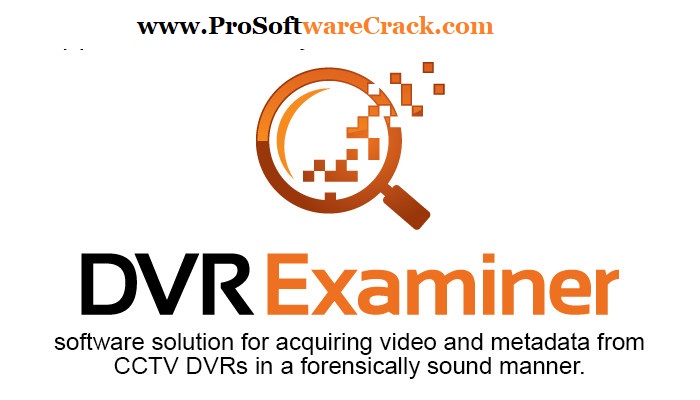 DVR Examiner 2026 Free Download Latest Software